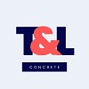 T & L Concrete